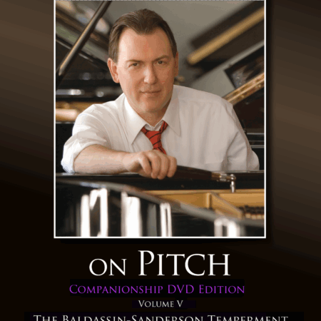 On Pitch DVD Vol V: The Baldassin-Sanderson Temperament